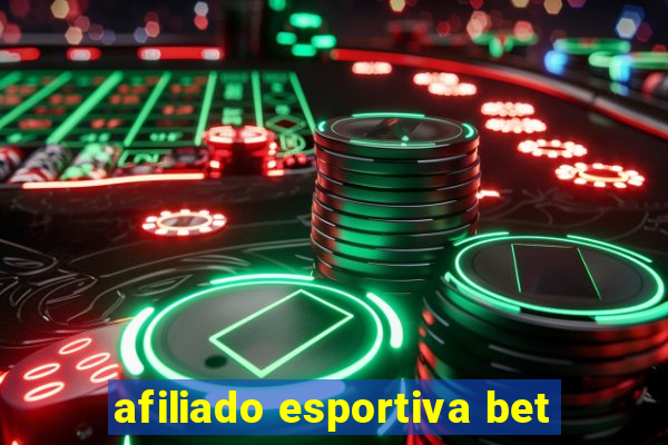 afiliado esportiva bet